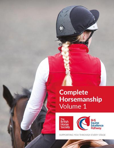 BHS Complete Horsemanship: Volume 1