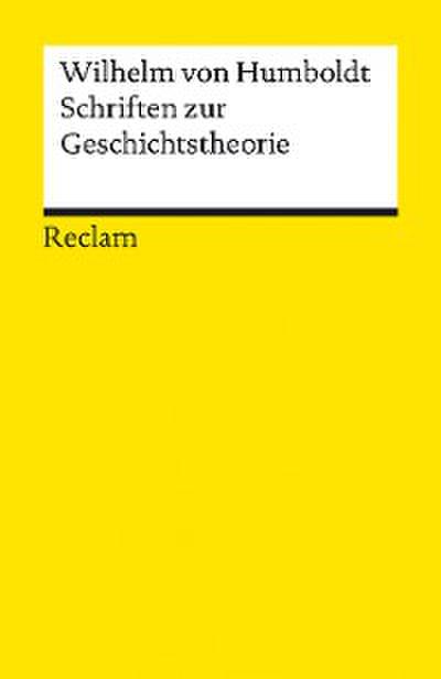 Schriften zur Geschichtstheorie