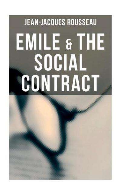 Emile & The Social Contract