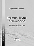 Fromont jeune et Risler aîné
