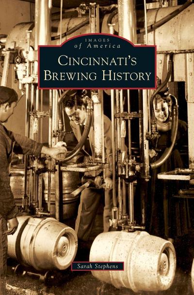 Cincinnati’s Brewing History