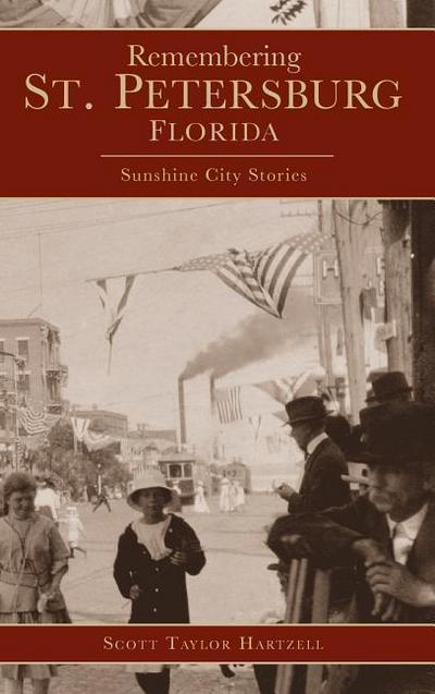 Remembering St. Petersburg, Florida