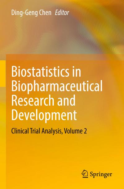 Biostatistics in Biopharmaceutical Research and Development