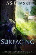Surfacing (Sister Seekers, #4)