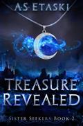 Treasure Revealed (Sister Seekers, #2)