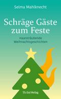 Schräge Gäste zum Feste