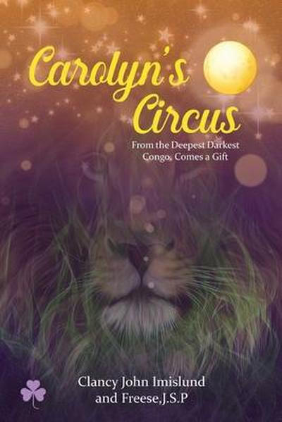 Carolyn’s Circus