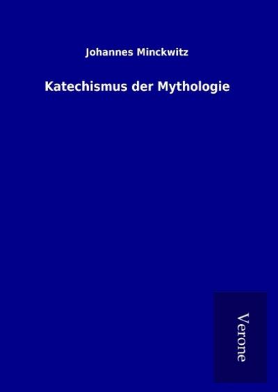 Katechismus der Mythologie