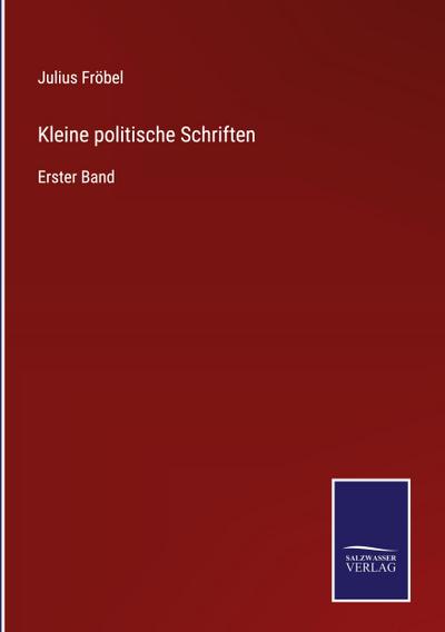 Kleine politische Schriften