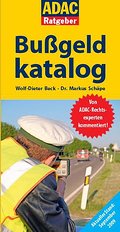 Der aktuelle bundeseinheitliche Bußgeldkatalog: Bußgeldverfahren bei Verkehrsordnungswidrigkeiten - Flensburger Verkehrssünderkartei - Fahrverbot - ... - Rechtsschutz - Fahrerlaubnisklassen