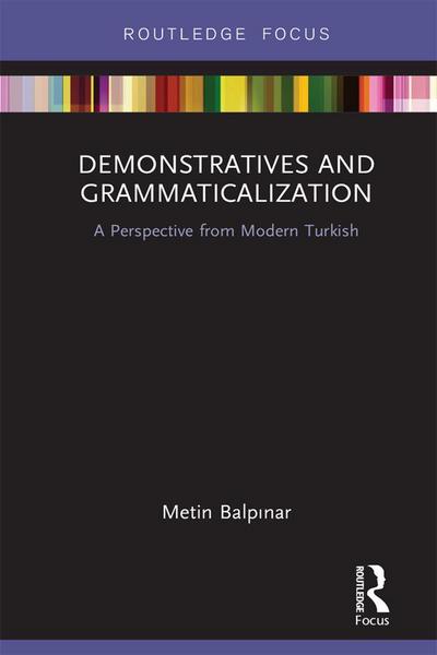 Demonstratives and Grammaticalization
