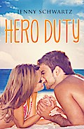 Hero Duty (Jardin Bay, #2)
