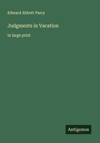 Judgments in Vacation