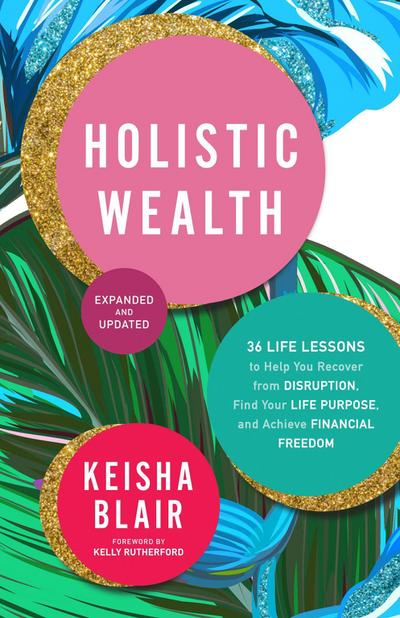 Holistic Wealth (Expanded and Updated)