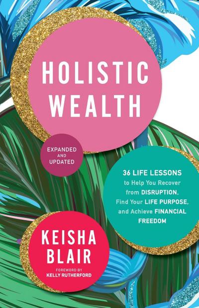 Holistic Wealth (Expanded and Updated)