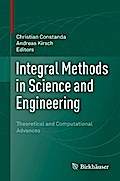 Integral Methods in Science and Engineering