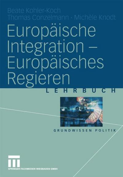 Europäische Integration Europäisches Regieren