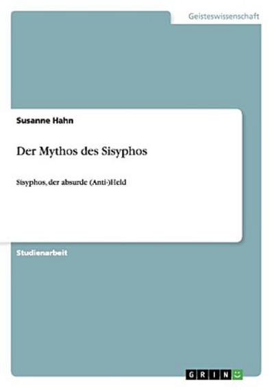 Der Mythos des Sisyphos