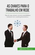 As chaves para o trabalho em rede