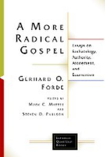 More Radical Gospel
