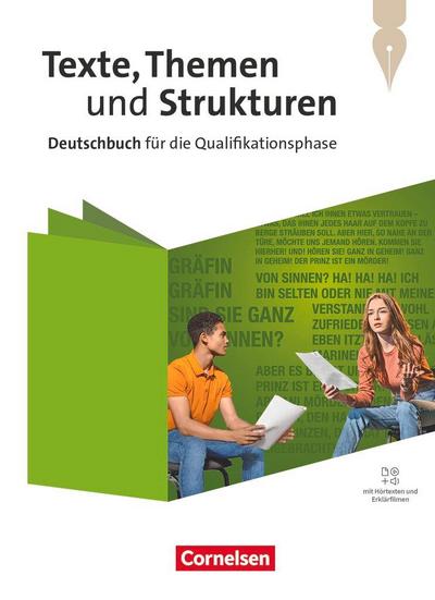 Texte, Themen und Strukturen. Qualifikationsphase - Mit Hörtexten und Erklärfilmen - Schulbuch