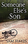 Someone Else’s Son: A page-turning psychological thriller with a breathtaking twist