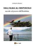 Dall’alba al crepuscolo