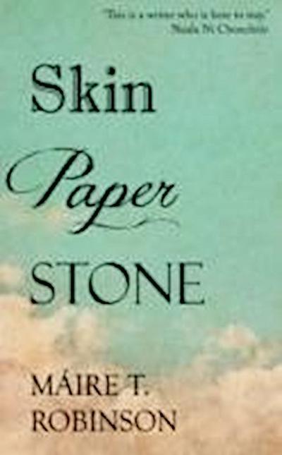 Skin, Paper, Stone
