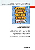 Lebensziel Hartz IV