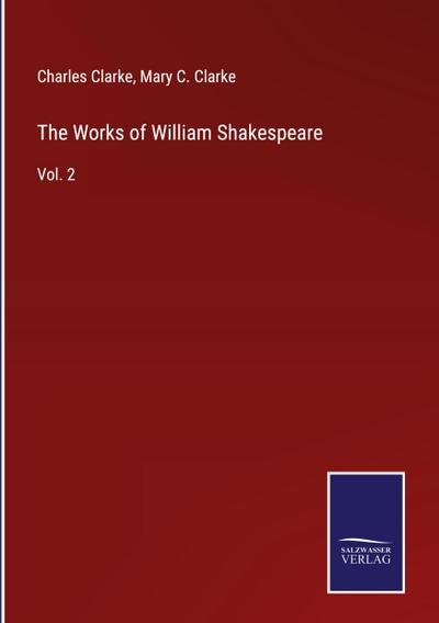 The Works of William Shakespeare