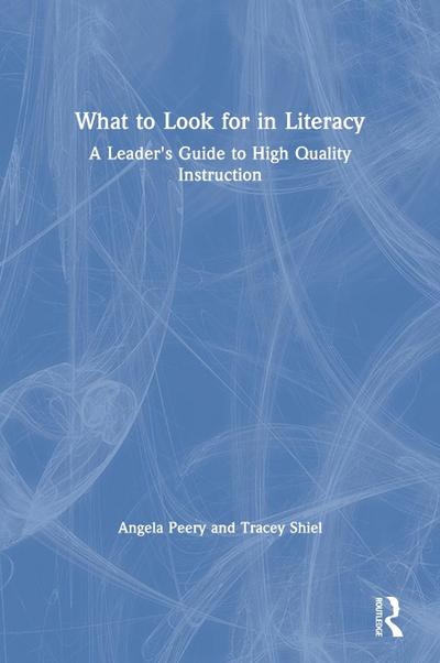 What to Look for in Literacy