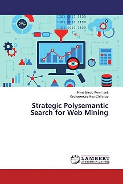 Strategic Polysemantic Search for Web Mining