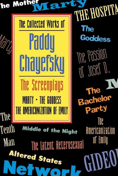 Collected Works of Paddy Chayefsky