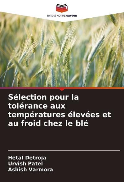 Sélection pour la tolérance aux températures élevées et au froid chez le blé