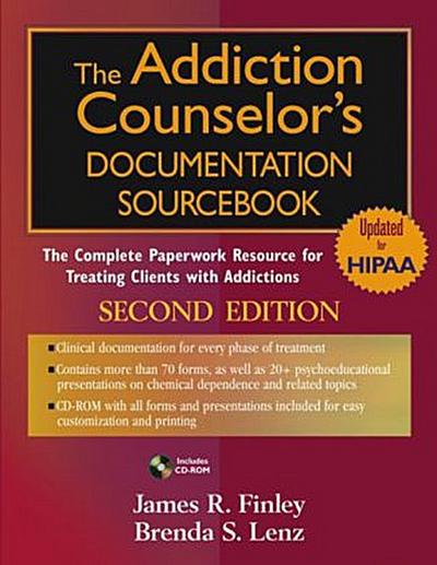 The Addiction Counselor’s Documentation Sourcebook