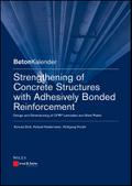 Strengthening of Concrete Structures with Adhesively Bonded Reinforcement
