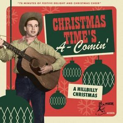 Christmas Time’s A-Comin’ - A Hillbilly Christmas