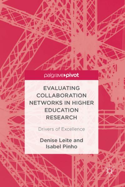 Evaluating Collaboration Networks in Higher Education Research