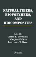Natural Fibers, Biopolymers, and Biocomposites