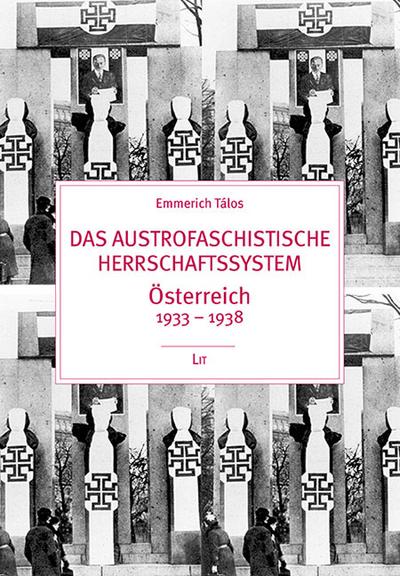 Das austrofaschistische Herrschaftssystem