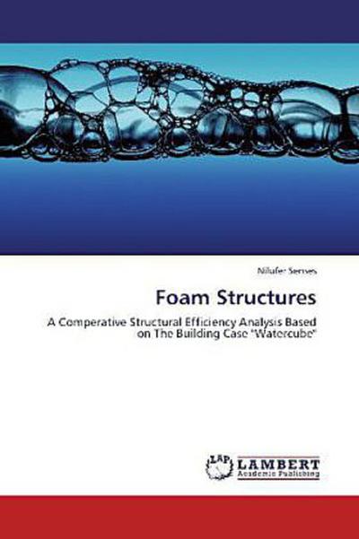 Foam Structures