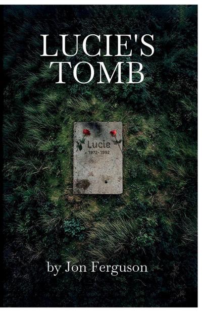 Lucie’s Tomb