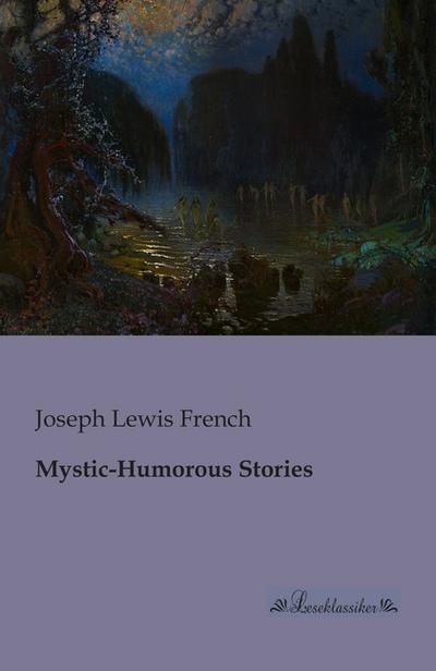 Mystic-Humorous Stories