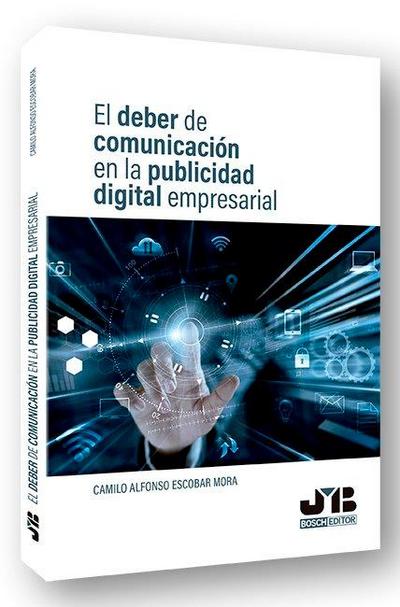 El deber de comunicación en la publicidad digital empresarial