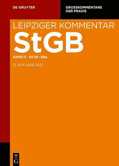 Strafgesetzbuch. Leipziger Kommentar, §§ 56-68g