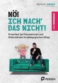 Nö! Ich mach’ das nicht! - das Workbook