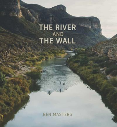 River and the Wall