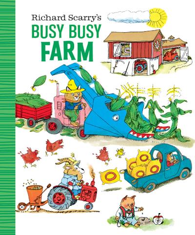 Richard Scarry’s Busy Busy Farm