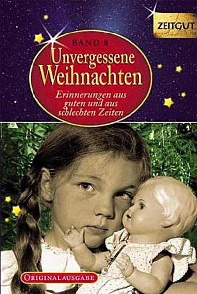 Unvergessene Weihnachten - Band 8. Geschenkband. Bd.8