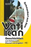 Schmankerl aus dem Vatikan
